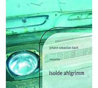 Ahlgrimm,Isolde - Concertos for Harpsichords