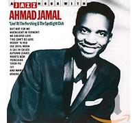 Ahmad Jamal - Live at the Pershing & Spotlig
