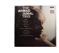 Ahmad Jamal Trio - The Ahmad Jamal Trio