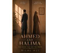 Ahmed and Halima: The House That Hid The Truth