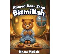Ahmed Bear Says Bismillah