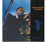 AHMED JAMAL TRIO - At The Pershing But Not For Me (reissue) - Vinyl (LP)
