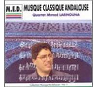 Ahmed Larinouna - Musique Classique Andalouse