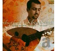 Ahmed Mukhtar/Sattar Al-Saadi - Rhythms of Baghdad