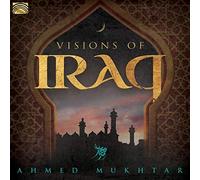 Ahmed Mukhtar - Visions Of Iraq