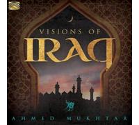 Ahmed Mukhtar – Visions of Iraq – CD – US Import – NAXOS
