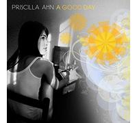 Ahn Priscilla - A Good Day (Us Import)