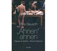 AHNEN ahnen. Fragments de répétition + DVD (trilingue)
