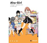 Aho-Girl 6: A Clueless Girl