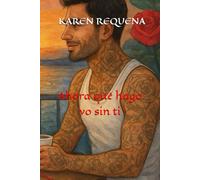 Ahora qué hago yo sin ti