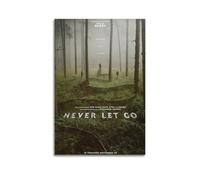 AHSUEWQRUH Never Let Go Poster Wall Art Canvas Poster Modern Aesthetic Art Decor Painting for Living Room Bed Room 12x18inch(30x45cm) Unframe-style