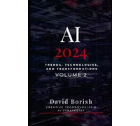 AI 2024: Trends, Technologies, and Transformations: 2