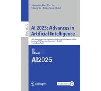 AI 2025: Advances in Artificial Intelligence: 38th Australasian Joint Conference on Artificial Intelligence, AI 2025, Canberra, ACT, Australia, ... I (Lecture Notes in Computer Science, 16370)