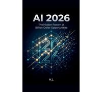 AI 2026: The Hidden Pattern of Billion-Dollar Opportunities