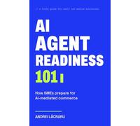 AI Agent-Readiness 101: How SMEs Prepare for AI-Mediated Commerce