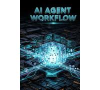 AI Agent Workflow: Mastering E-commerce Automation Protocol,The Step-by-Step System to Automate Your Amazon FBA, Etsy, & KDP Shop for Maximum Profit