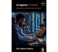 AI Agents in Production: Building Reliable, Scalable, and Secure LLM Agents