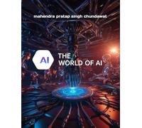 AI: All About the AI World