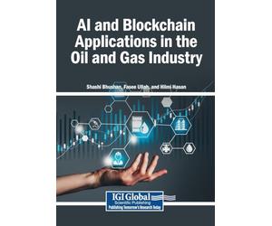 AI and Blockchain Applications in the Oil and Gas Industry