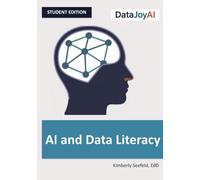 AI and Data Literacy: Student Edition