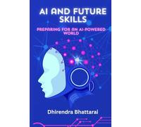 AI and Future Skills: Preparing for an AI-Powered World