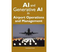 AI and Generative AI in Airport Operations and Management