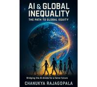 AI and Global Inequality: The Path to Global Equity