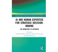 AI and Human Expertise for Strategic Decision-Making : The Knowledge 5.0 Approach