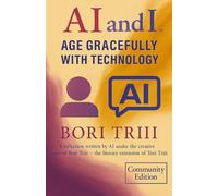 AI and I: Age Gracefully with Technology