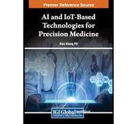 AI and IoT-Based Technologies for Precision Medicine