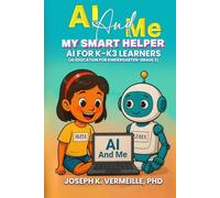 AI and Me My Smart Helper: AI for K-K3 Learners