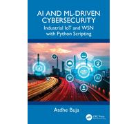 AI and ML-Driven Cybersecurity: Industrial IoT and WSN with Python Scripting