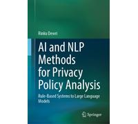 AI and NLP Methods for Privacy Policy Analysis : Rule-Based Systems to Large Language Models