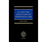 AI and the Evolution of Insurance Law