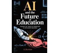 AI and the Future of Education: Tailoring Learning Experiences
