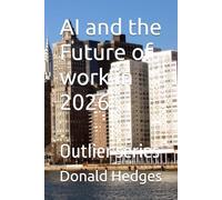 AI and the Future of work in 2026: Outlier series: 6