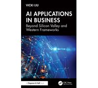 AI Applications in Business : Beyond Silicon Valley and Western Frameworks