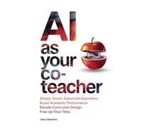 AI as Your Co-Teacher: Simple, Smart, Classroom Education. Boost Academic Performance. Elevate Curriculum Design. Free Up Your Time.
