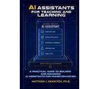 AI Assistants for Teaching and Learning