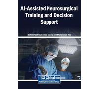 AI-Assisted Neurosurgical Training and Decision Support