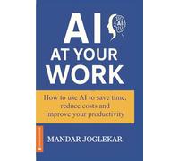 AI at Your Work