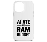 AI Ate My RAM Budget Funny Computing Humor Case for iPhone 13 Pro Max