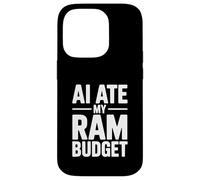 AI Ate My RAM Budget Funny Computing Humor Case for iPhone 14 Pro