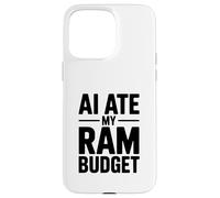 AI Ate My RAM Budget Funny Computing Humor Case for iPhone 15 Pro Max