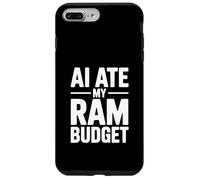 AI Ate My RAM Budget Funny Computing Humor Case for iPhone 7 Plus/8 Plus