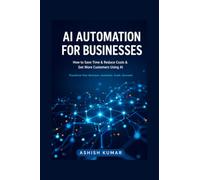 AI Automation for Businesses: Practical AI Strategies for Modern Small and Medium Businesses