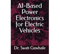 AI-Based Power Electronics for Electric Vehicles