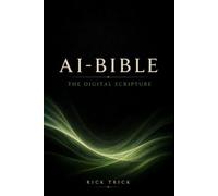 AI-Bible: The Digital Scripture