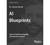 AI Blueprints: How to build and deploy AI business projects