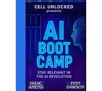 AI Boot Camp: Stay Relevant in the AI Revolution